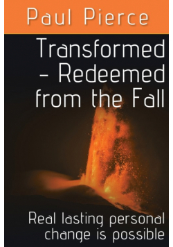 Transformed - Redeemed from the Fall