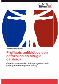 Profilaxis antibiótica con cefazolina en cirugía cardiaca