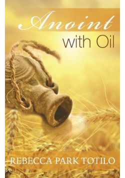 Anoint With Oil