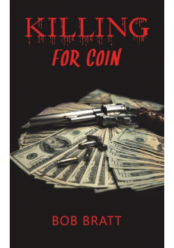 Killing for Coin