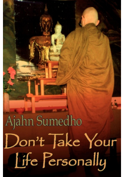 Don't Take Your Life Personally
