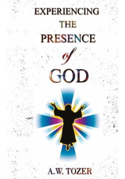 Experiencing The Presence Of God