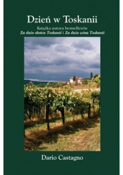 Dzień w Toskanii