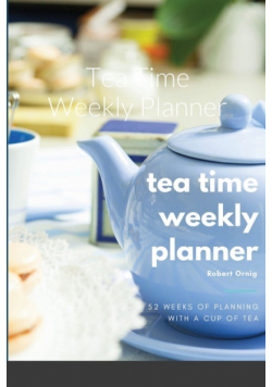 Tea Time Weekly Planner