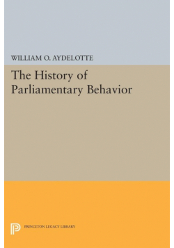The History of Parliamentary Behavior
