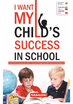I Want My Child's Success in School