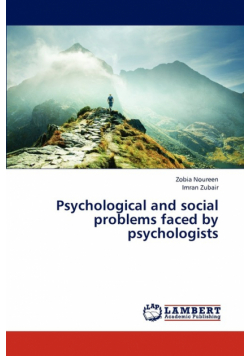 Psychological and Social Problems Faced by Psychologists