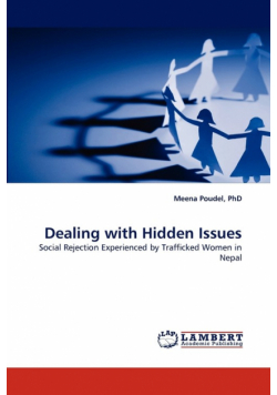 Dealing with Hidden Issues