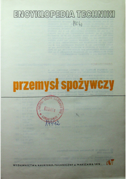 Encyklopedia techniki Przemysł spożywczy