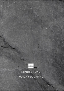 Mindset Dad 90 Day Journal