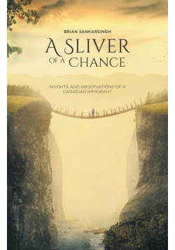 A Sliver of a Chance