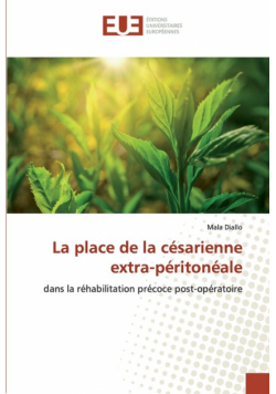 La place de la césarienne extra-péritonéale
