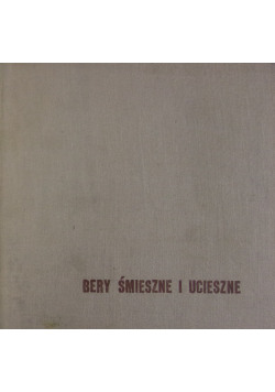 Bery śmieszne i ucieszne