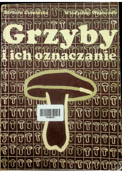 Grzyby i ich oznaczenia