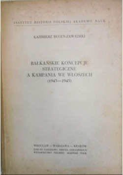 Bałkańskie koncepcje strategiczne a kampania we Włoszech