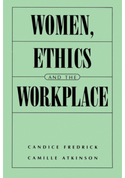 Women, Ethics and the Workplace