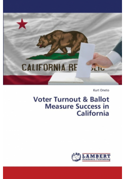 Voter Turnout & Ballot Measure Success in California