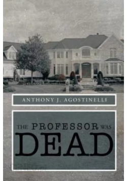 The Professor Was Dead