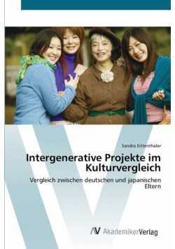 Intergenerative Projekte im Kulturvergleich
