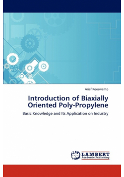 Introduction of Biaxially Oriented Poly-Propylene