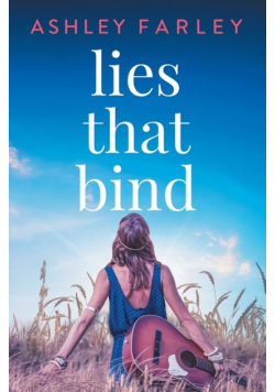 Lies that Bind