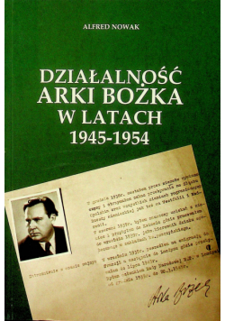 Działalność Arki Bożka w latach 1945 1954