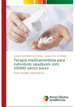 Terapia medicamentosa para indivíduos saudáveis com 25OHD sérico baixo