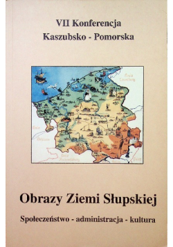 Obrazy  Ziemi Słupskiej