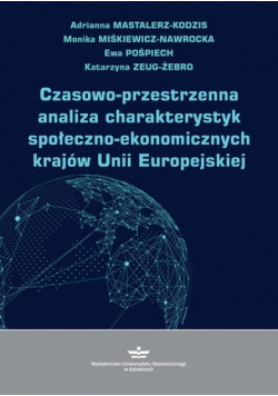 Czasowo-przestrzenna analiza charakterystyk społeczno-ekonomicznych krajów Unii Europejskiej