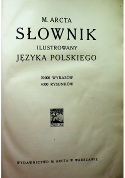 Słownik ilustrowany języka polskiego 1929 r.