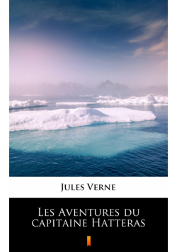 Les Aventures du capitaine Hatteras