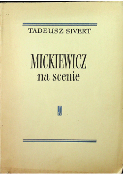 Mickiewicz na scenie