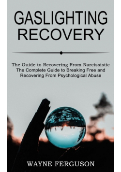 Gaslighting Recovery