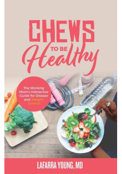 Chews to Be Healthy