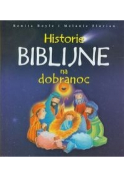 Historie Biblijne na dobranoc