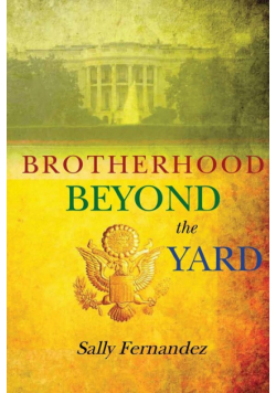 Brotherhood Beyond the Yard