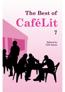 The Best of CaféLit 7