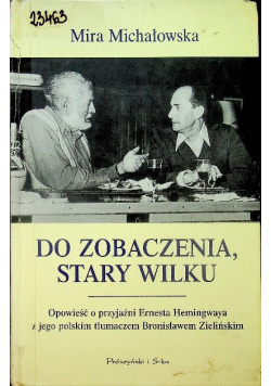Do zobaczenia, stary wilku