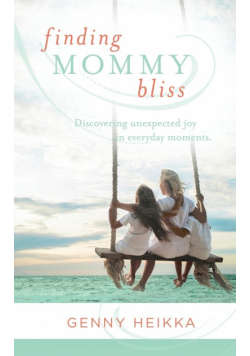 Finding Mommy Bliss