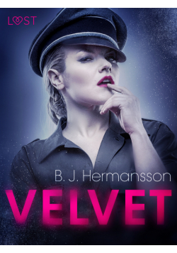 LUST. Velvet - opowiadanie erotyczne