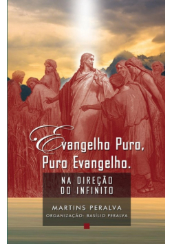 Evangelho puro, puro Evangelho