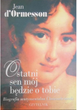 Ostatni sen mój będzie o tobie