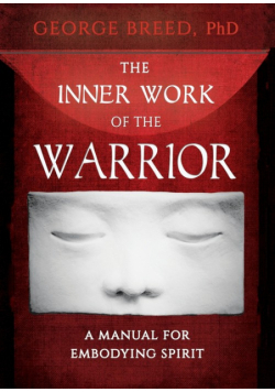 The Inner Work of the Warrior