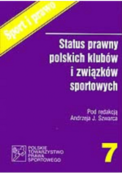 Status praw polskich klubów i związków sportowych