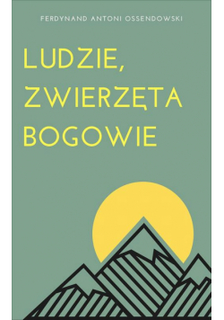 Ludzie, zwierzęta, bogowie