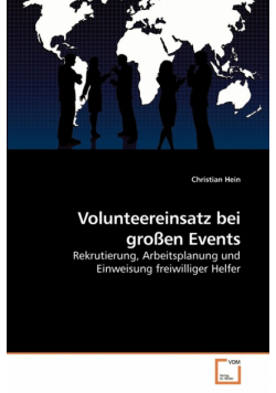 Volunteereinsatz bei großen Events