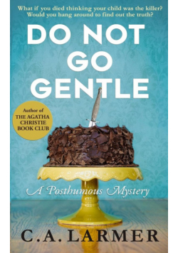 Do Not Go Gentle