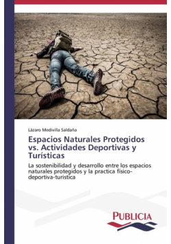Espacios Naturales Protegidos vs. Actividades Deportivas y Turísticas