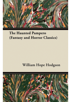 The Haunted Pampero (Fantasy and Horror Classics)