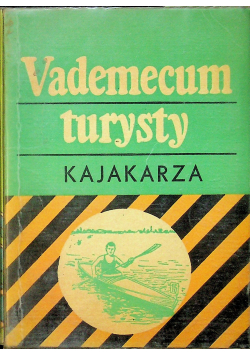 Vademecum turysty Kajakarza